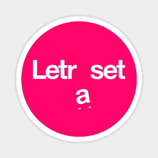 Letraset Magnet